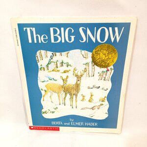The Big Snow Children Book by Berta and Elmer Hader Scholastic Juvenile Fiction